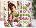 ✨ „Mir reicht’s, ich geh schaukeln“ Tumbler 20 oz | Lustiger Spruchbecher mit Mädchenmotiv & Schmetterlingen